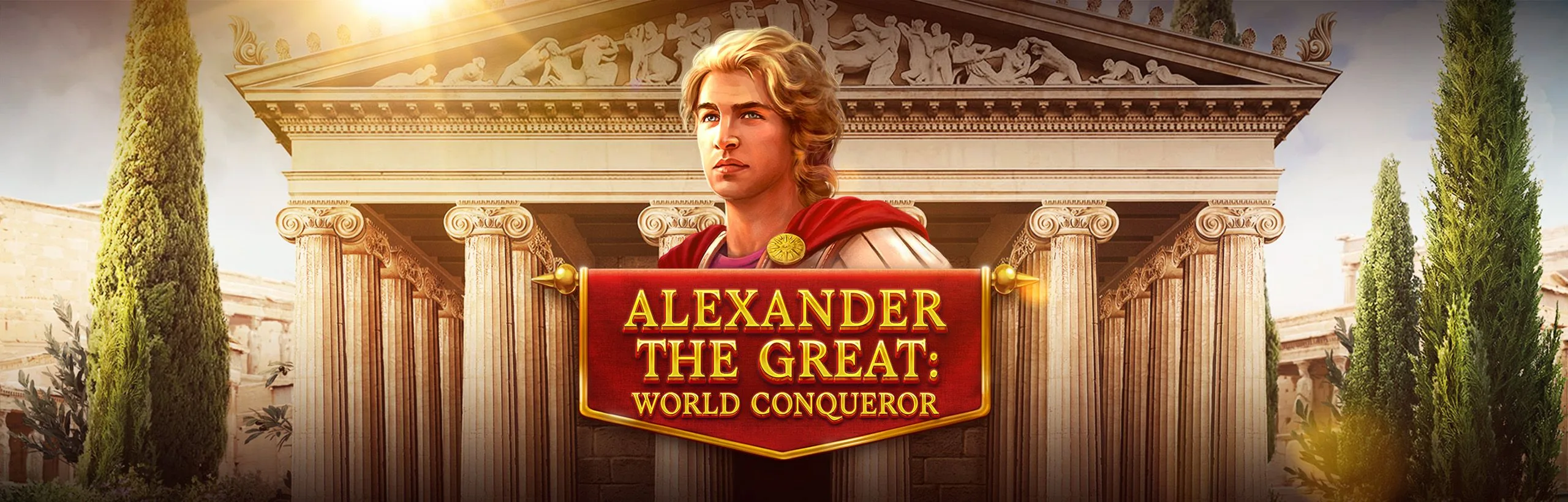 Alexander the Great: World Conqueror
