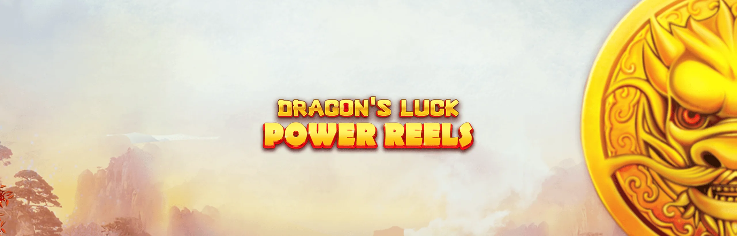 Dragon's Luck Power Reels