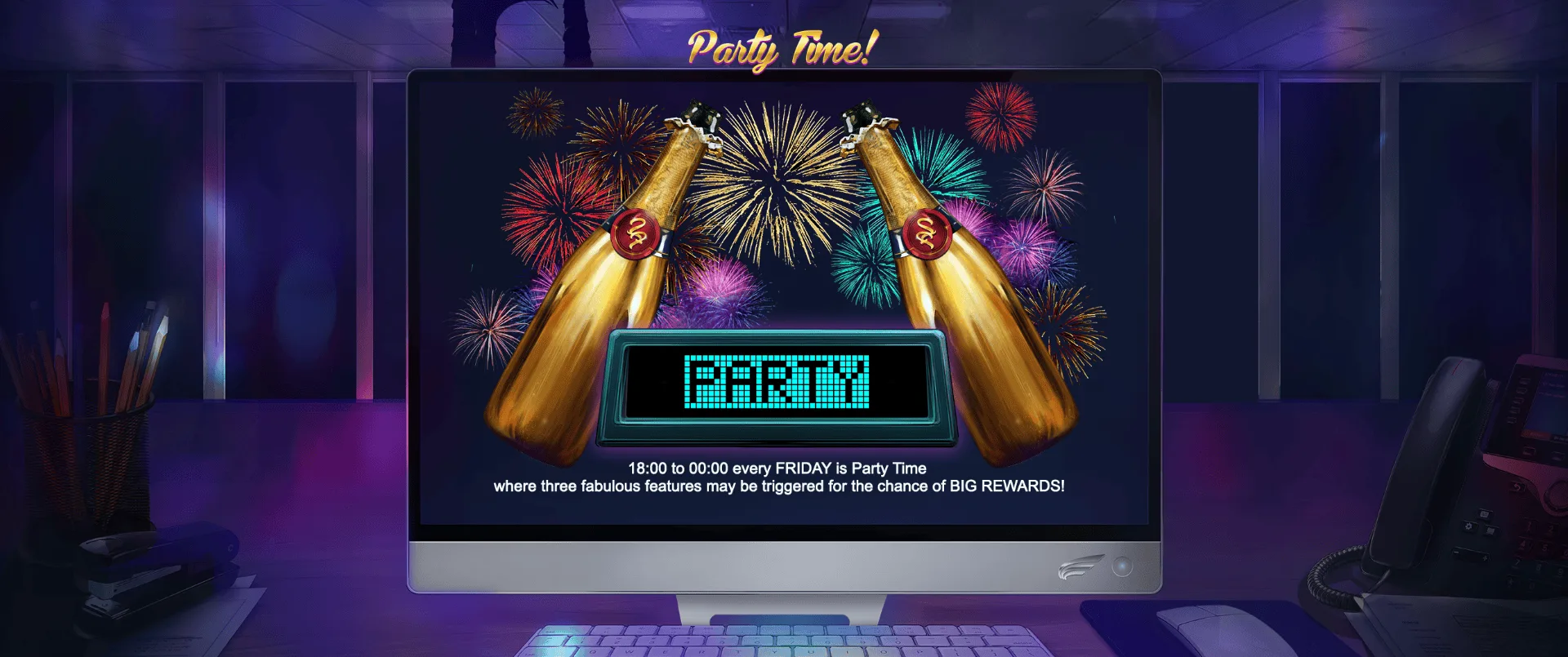 Lucky Fridays — Party Time!