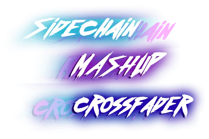 The Rave — Mashup!, Crossfader & Sidechain