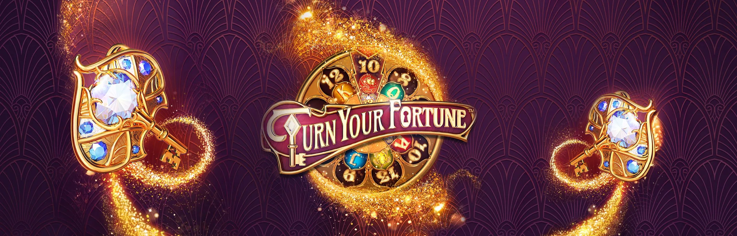 Turn Your Fortune™
