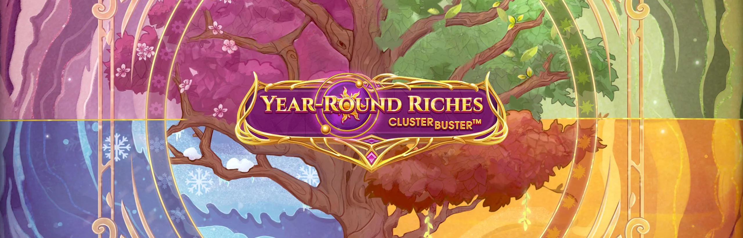 Year-Round Riches Clusterbuster™